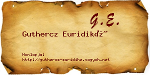 Guthercz Euridiké névjegykártya